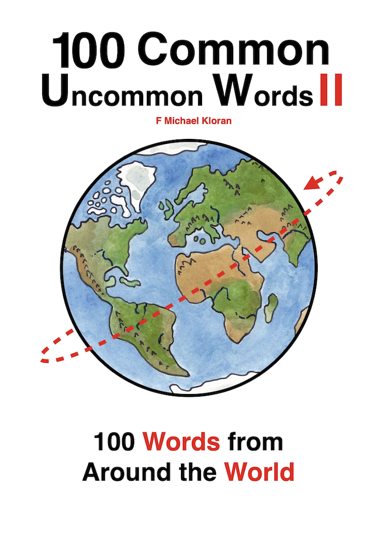 Cover of the book 100 Common Uncommon Words 2, 100 words from around the world, an English vocabulary study book.